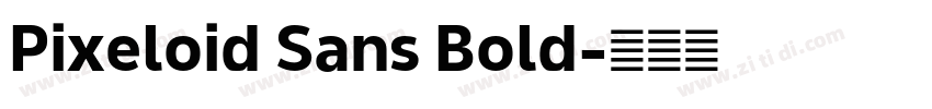 Pixeloid Sans Bold字体转换